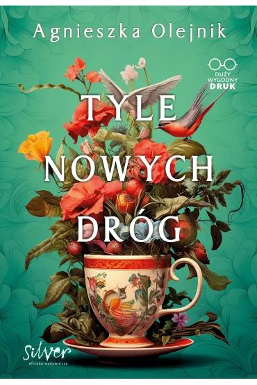 Tyle nowych dr�g. Du�e Litery - Agnieszka Olejnik