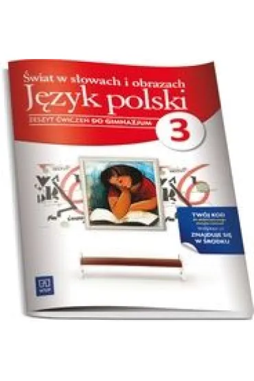 J�zyk polski GIM KL 3. �wiczenia �wiat w s�owach i obrazach (2013) - Bo�ena Bara�ska, Mariola Michalska