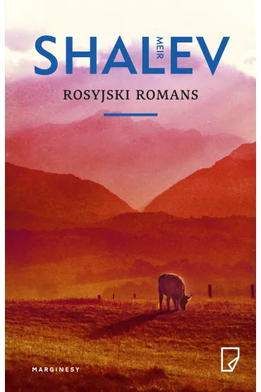 Rosyjski romans - Meir Shalev