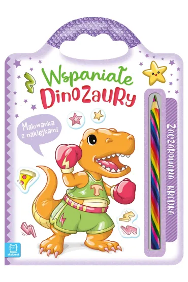Wspania�e dinozaury. Malowanka z naklejkami - Anna Podg�rska