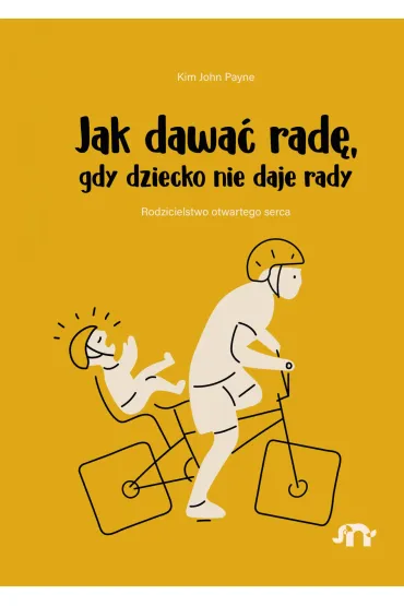 eBook Jak dawa rad, gdy dziecko nie daje rady mobi epub - Kim John  Payne