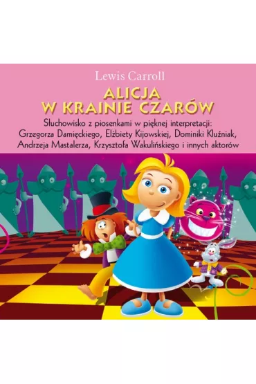 Audiobook Alicja w Krainie Czar�w mp3 - Lewis Carroll