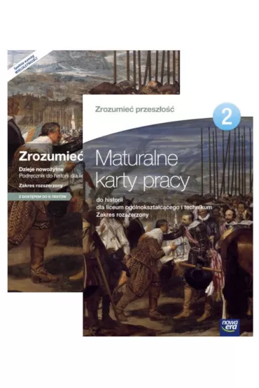 Pakiet Zrozumie� przesz�o�� 2. Podr�cznik. Dzieje nowo�ytne oraz Maturalne karty pracy do historii dla liceum og�lnokszta�c�cego i technikum. Zakres rozszerzony - Agnieszka Izdebska, Ma�gorzata Macha�ek, Pawe� Klint, Piotr Galik, Tytus Izdebski
