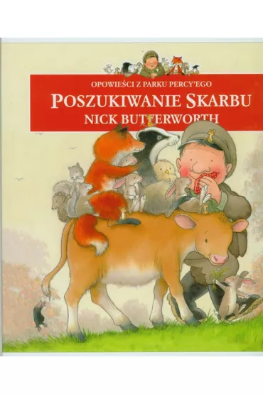Opowie�ci z parku Percy'ego - Poszukiwanie skarbu - Nick Butterworth