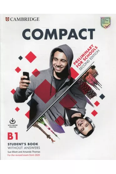 Compact Preliminary for School B1 Student's Book without answers with Online Practice