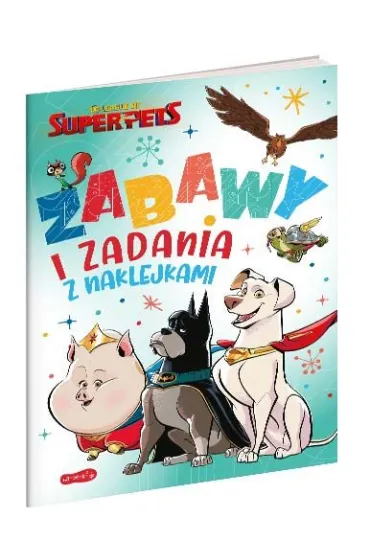 DC League of Super-Pets. Zabawy i zadania z naklejkami
