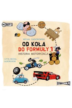 Audiobook Od koa do formuy 1. Historia motoryzacji CD