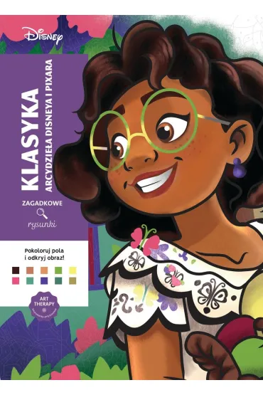 Art therapy. Kolorowanka antystresowa. Disney. Klasyka. Arcydzie�a Disneya i Pixara. Zagadkowe rysunki - B�atrice Loth, Aurelia Bertrand
