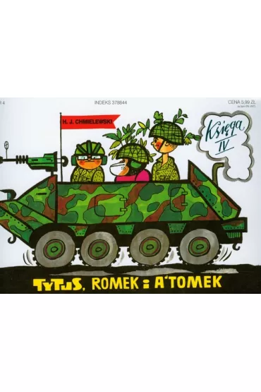 Tytus Romek i Atomek Ksi�ga IV Tytus �o�nierzem - Henryk Jerzy Chmielewski