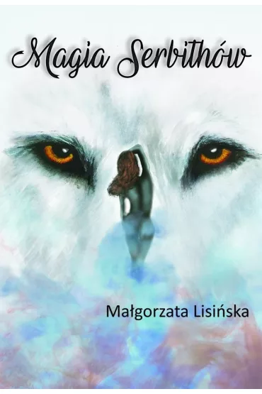 Magia Serbith�w - Gosia  Lisi�ska