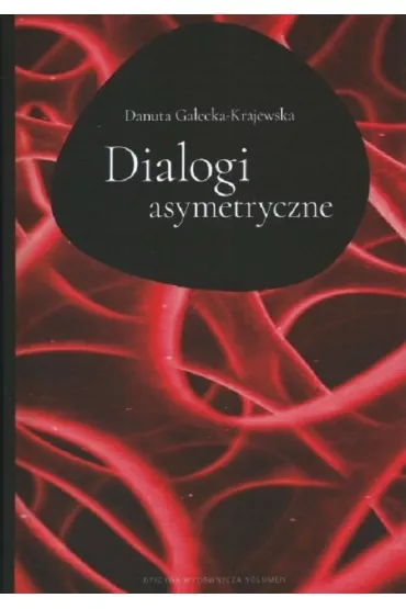Dialogi asymetryczne - Danuta  Ga�ecka-Krajewska