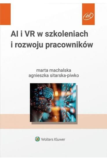 AI i VR w szkoleniach i rozwoju pracowników