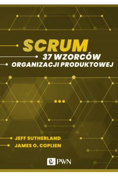 eBook Scrum. 37 wzorcw organizacji produktowej mobi epub