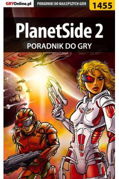 eBook PlanetSide 2 - poradnik do gry pdf epub