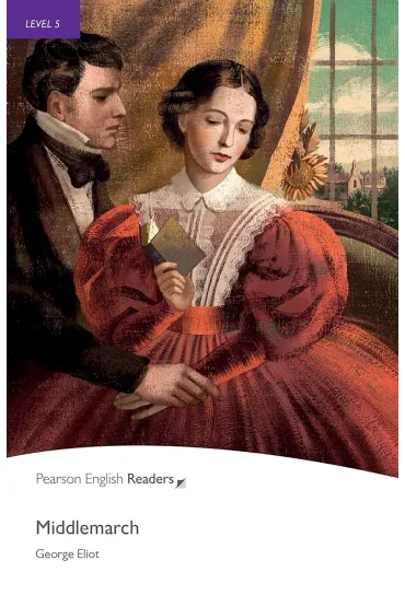 Middlemarch. Book with Digital Version and audio. Level 5