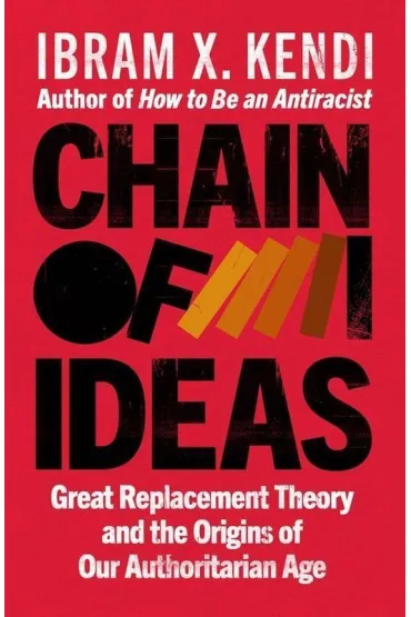 Chain of Ideas - Ibram X. Kendi