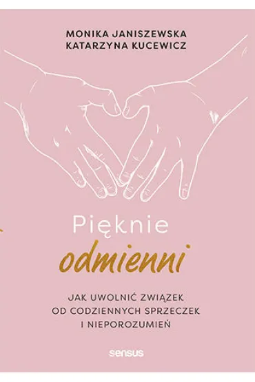 Pi�knie odmienni - Katarzyna Kucewicz, Monika Janiszewska