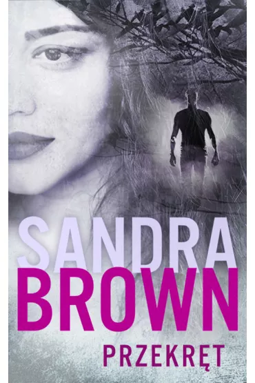 Przekr�t - Sandra Brown
