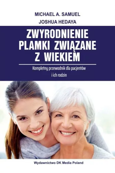 Zwyrodnienie plamki zwi�zane z wiekiem - Samuel Michael