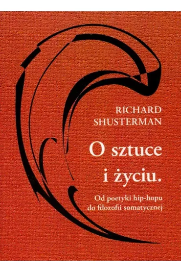 O sztuce i �yciu - Richard Shusterman