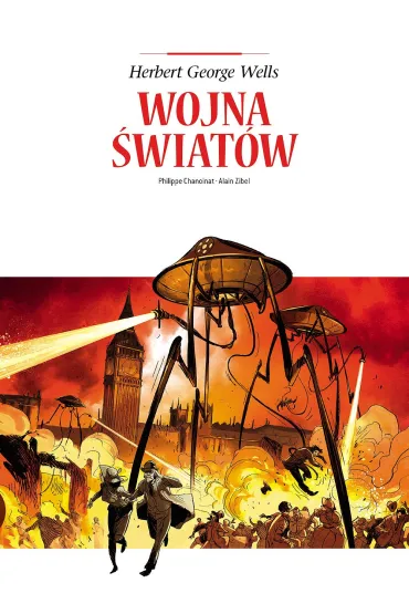 Adaptacje literatury Wojna �wiat�w - Alain Zibel, Philippe Chanoinat
