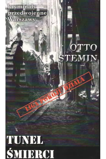 Tunel �mierci - Otto Stemin