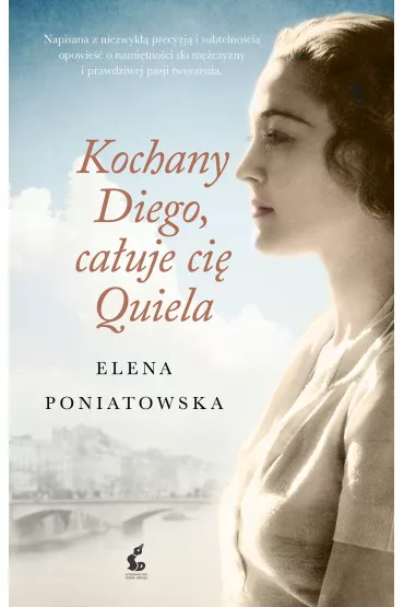Kochany diego ca�uj� ci� quiela - Elena Poniatowska