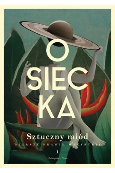Sztuczny mi�d. Osiecka. Wiersze prawie wszystkie. Tom 1 - Agnieszka Osiecka