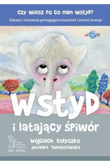 Wstyd i lataj�cy �piw�r - Wojciech Ko�yszko, Jovanka Tomaszewska