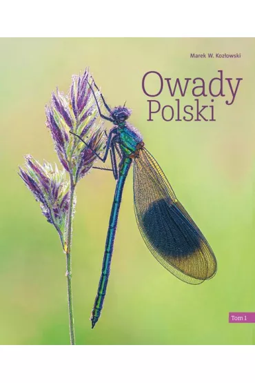 Owady Polski. Tom 1 - Marek W Koz�owski