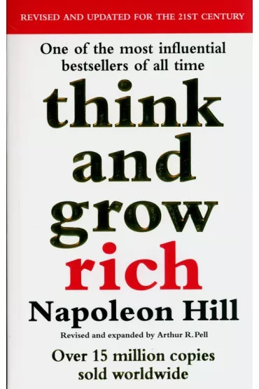 Think And Grow Rich - Napoleon Hill