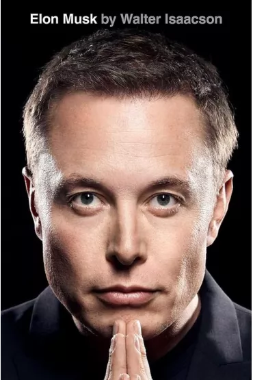Elon Musk - Walter Isaacson