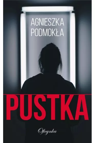 Pustka - Agnieszka  Podmok�a