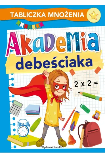 Akademia debe�ciaka. Tabliczka mno�enia