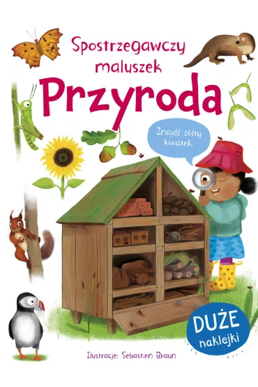 Spostrzegawczy maluszek. Przyroda - Sarah Carpenter