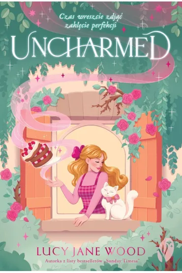Uncharmed. Rewitched. Tom 2 - Lucy Jane Wood