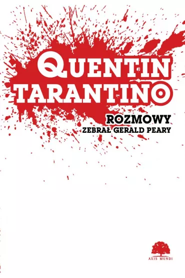 Quentin Tarantino. Rozmowy - Gerald Peary