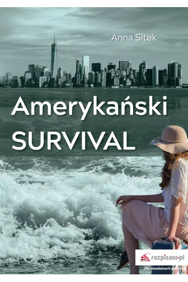 Ameryka�ski survival - Anna  Sitek