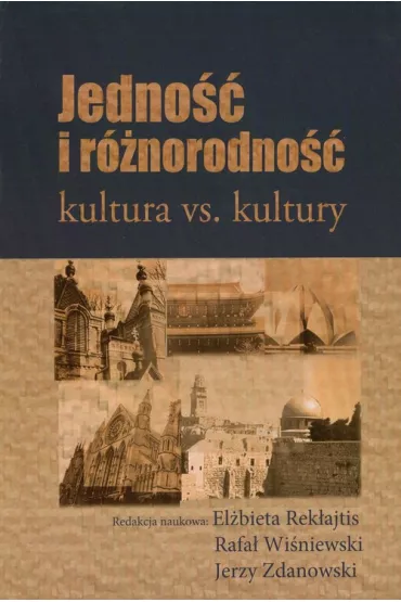 Jedno�� i r�norodno��. Kultura vs. kultury