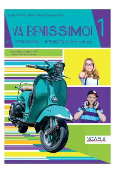 Va Benissimo! 1 A1. J�zyk w�oski. Zeszyt �wicze� - Marta Kaliska, Aleksandra Kostecka-Szewc