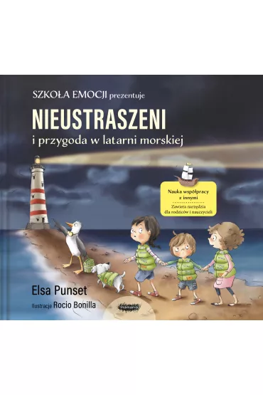 Nieustraszeni i przygoda w latarni morskiej - Elsa Punset