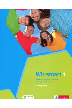 Wir Smart 1. Jzyk niemiecki dla klasy IV szkoy podstawowej. Podrcznik