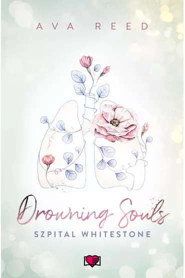 eBook Drowning Souls. Szpital Whitestone. Tom 2 mobi epub - Ava Reed