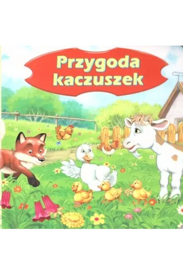 Przygoda Kaczuszek wyd. Jafi