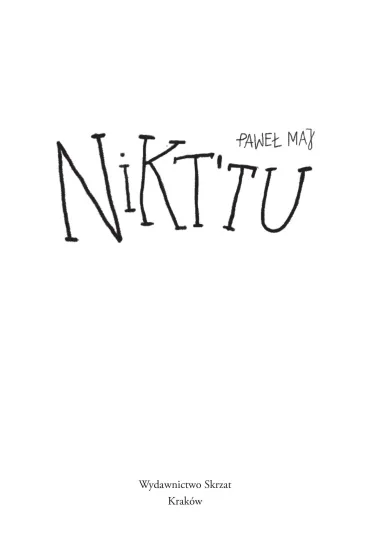 Nikt`tu - Pawe� Maj