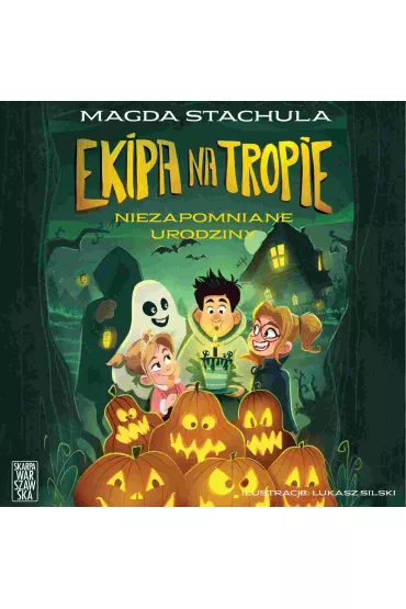 Audiobook Ekipa na tropie. Niezapomniane urodziny mp3 - Magda Stachula