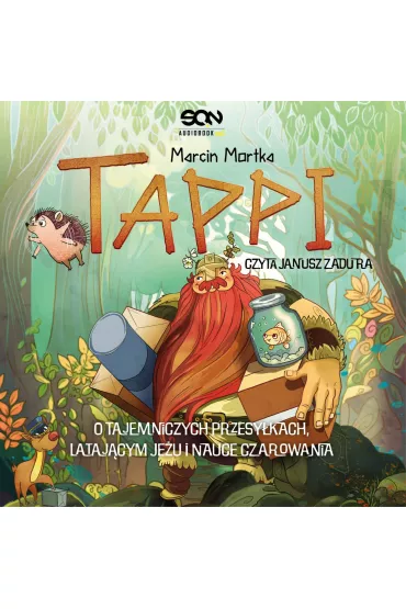Audiobook Tappi. O tajemniczych przesykach, latajcym jeu i nauce czarowania mp3 - Marcin Mortka