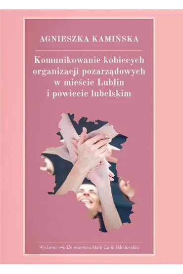 Komunikowanie kobiecych organizacji pozarz�dowych - Agnieszka Kami�ska