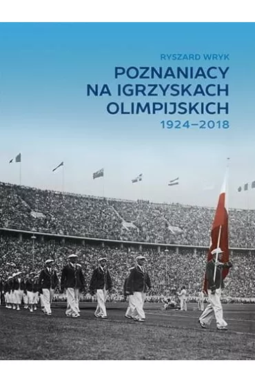Poznaniacy na igrzyskach olimpijskich - Ryszard Wryk