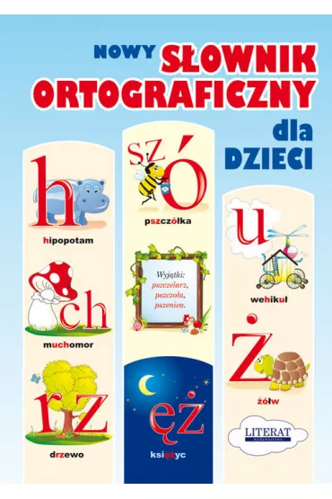 Nowy s�ownik ortograficzny dla dzieci - Ma�gorzata Korczy�ska